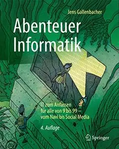 Abenteuer Informatik: IT zum Anfassen für alle von 9 bis 99 – vom Navi bis Social Media (Repost)