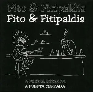 Fito & Fitipaldis - A Puerta Cerrada (1998)