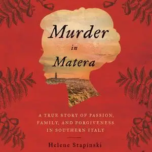 «Murder In Matera» by Helene Stapinski