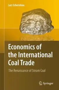 Economics of the International Coal Trade: The Renaissance of Steam Coal (Repost)