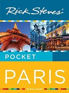 Rick Steves' Pocket Paris, Second Edition