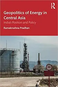 Geopolitics of Energy in Central Asia