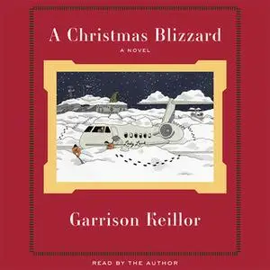 «A Christmas Blizzard» by Garrison Keillor