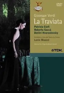 Verdi - La Traviata (Lorin Maazel, Patrizia Ciofi, Roberto Sacca)