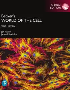 Becker's World of the Cell, Global Edition, 10th Edition