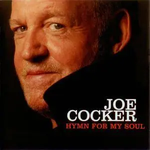 Joe Cocker - Hymn For My Soul (2008)