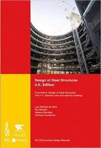 Design of Steel Structures: General Rules and Rules for Buildings Part 1-1: Eurocode 3: Design of Steel Structures