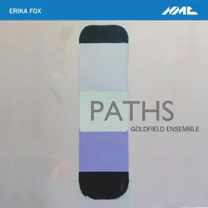 Goldfield Ensemble - Paths (2019) [Official Digital Download 24/88]