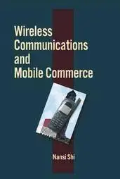 Wireless Communications and Mobile Commerce