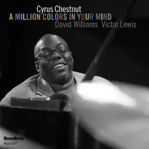 Cyrus Chestnut - A Million Colors In Your Mind (2015)