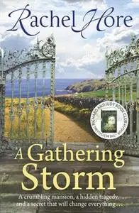 «A Gathering Storm» by Rachel Hore