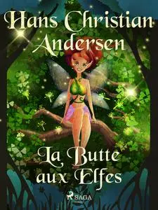 «La Butte aux Elfes» by Hans Christian Andersen