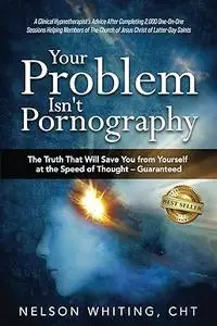 Your Problem Isn't Pornography