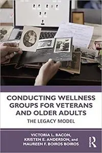 Conducting Wellness Groups for Veterans and Older Adults