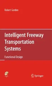 Intelligent Freeway Transportation Systems: Functional Design (repost)