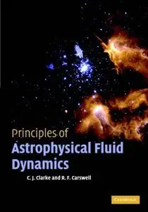 Cathie Clarke, Bob Carswell - Principles of Astrophysical Fluid Dynamics [Repost]