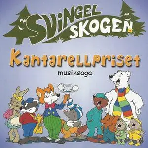 «Svingelskogen - Kantarellpriset» by Various Authors