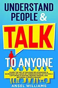 Understand People & Talk to Anyone