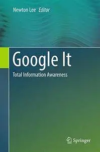 Google It: Total Information Awareness (Repost)