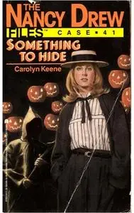 «Something to Hide» by Carolyn Keene