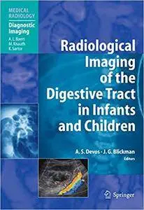 Radiological Imaging of the Digestive Tract in Infants and Children (Repost)