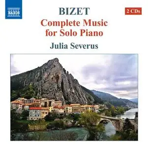 Julia Severus - Georges Bizet: Complete Music for Solo Piano (2011)