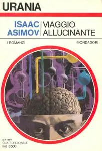 Isaac Asimov - Viaggio Allucinante