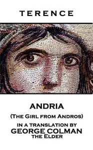«Andria (The Girl From Andros)» by Terence