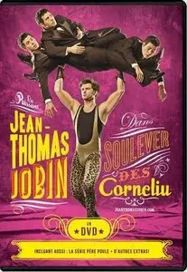 Jean-Thomas Jobin Soulever des Corneliu (2012)