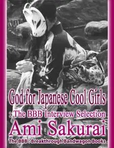 «God for Japanese Cool Girls» by Ami Sakurai