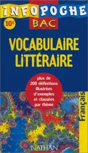 Infopoche bac : vocabulaire littéraire