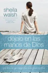 Déjalo en las manos de Dios