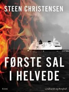 «Første sal i helvede» by Steen Christensen