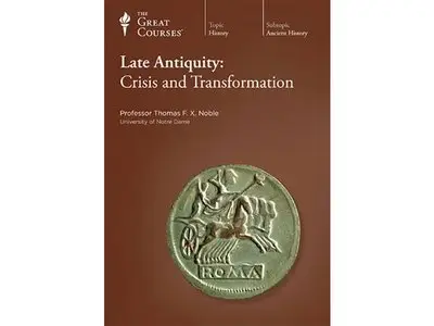 Late Antiquity: Crisis and Transformation [repost]