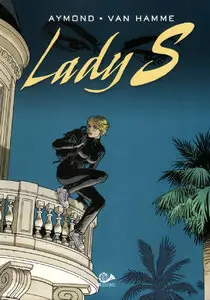 Van Hamme & Aymond - Lady S Tomo 1: ¡A tu salud, Suzie!