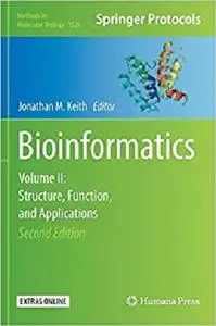 Bioinformatics Structure, Function, and Applications