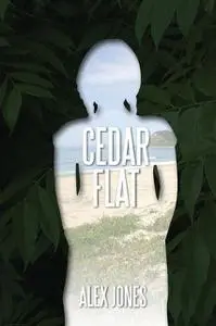 «Cedar Flat» by Alex Jones