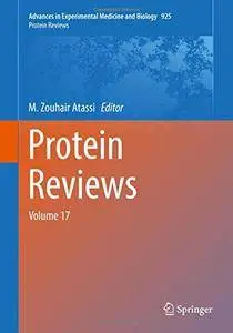 Protein Reviews: Volume 17 (Advances in Experimental Medicine and Biology)