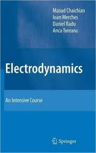 Electrodynamics: An Intensive Course (Repost)