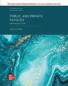 Andrew Cherlin - Public & Private Families: Intro, 9th Edition