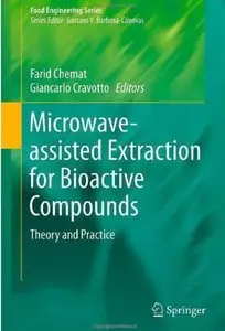 Microwave-assisted Extraction for Bioactive Compounds: Theory and Practice