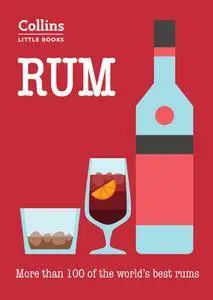 Rum: More than 100 of the world's best rums (Collins Little)