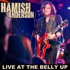 Hamish Anderson - Live at the Belly Up (2018)