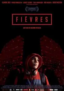 Fevers / Fièvres (2013)