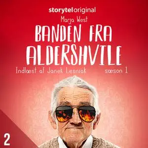 «Banden fra Aldershvile S1E2» by Marja West