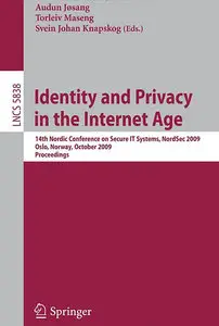 "Identity and Privacy in the Internet Age: 14th Nordic Conference on Secure IT Systems" (Repost)