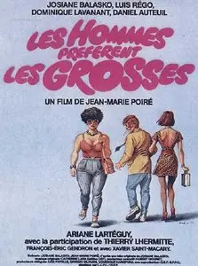 Les Hommes préfèrent les Grosses (1981) [Re-UP]