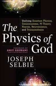 The Physics of God