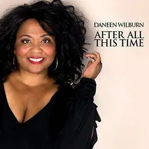 Daneen Wilburn - After All This Time (2018)
