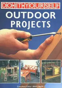 Do-It-Yourself Outdoor Projects